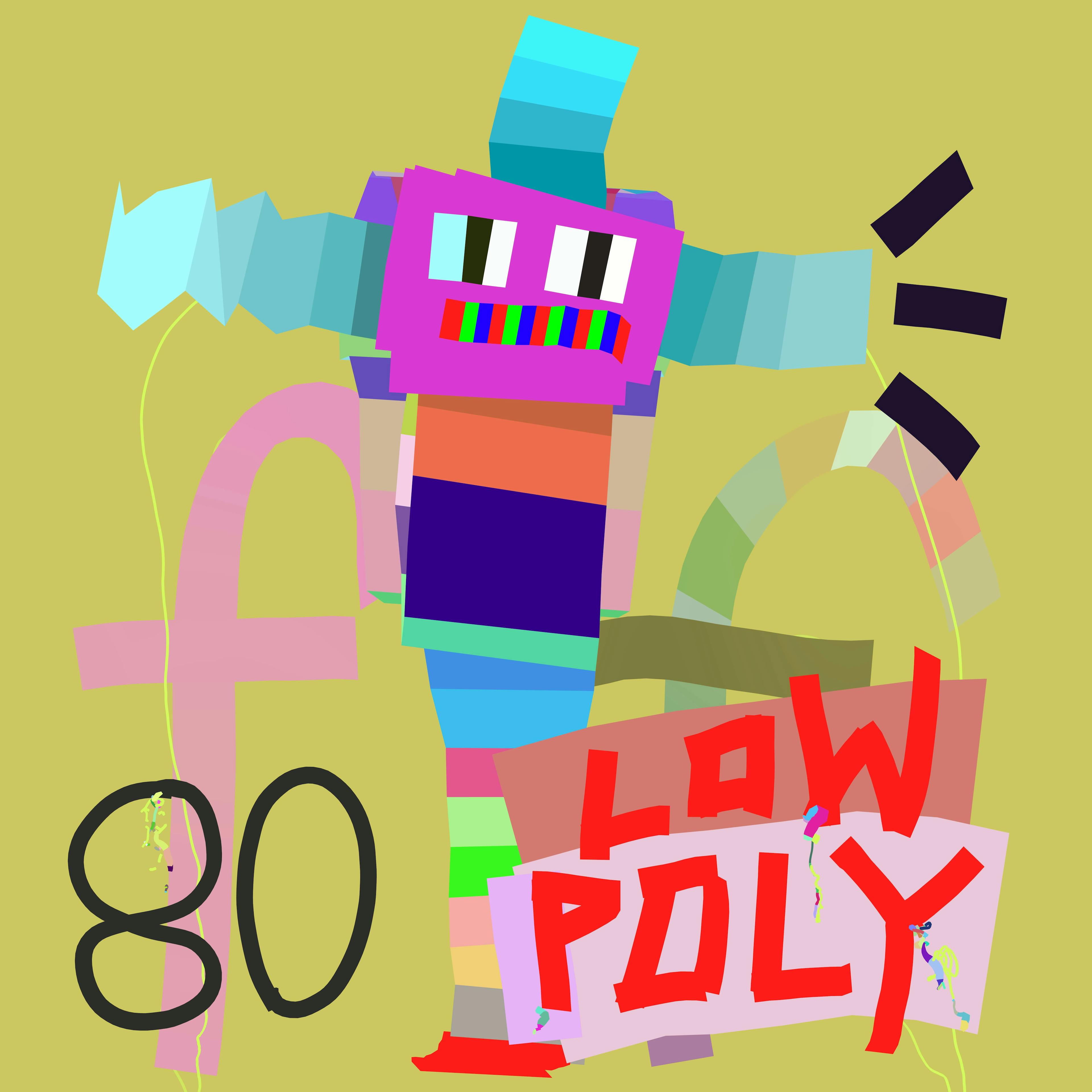 playful illustration of abstract shapes on a green background, numbers and letters playfully engage with friendly colorful shapes, number 80 is on the left, hand drawn text says 'Low poly'